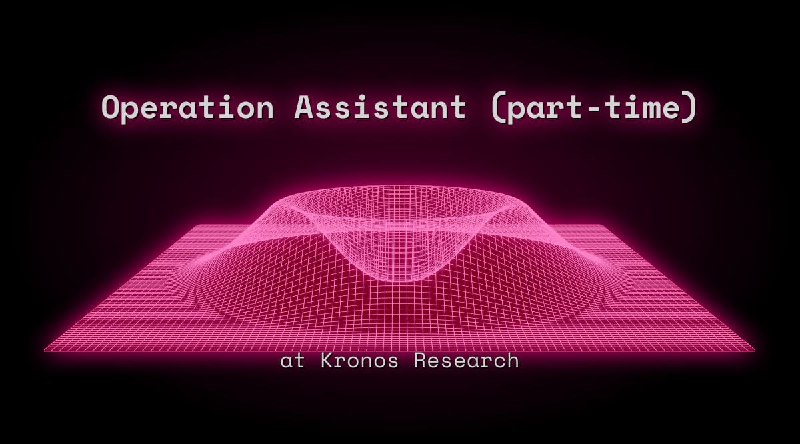 Web3 Operation Assistant (part-time) Remote at Kronos Research