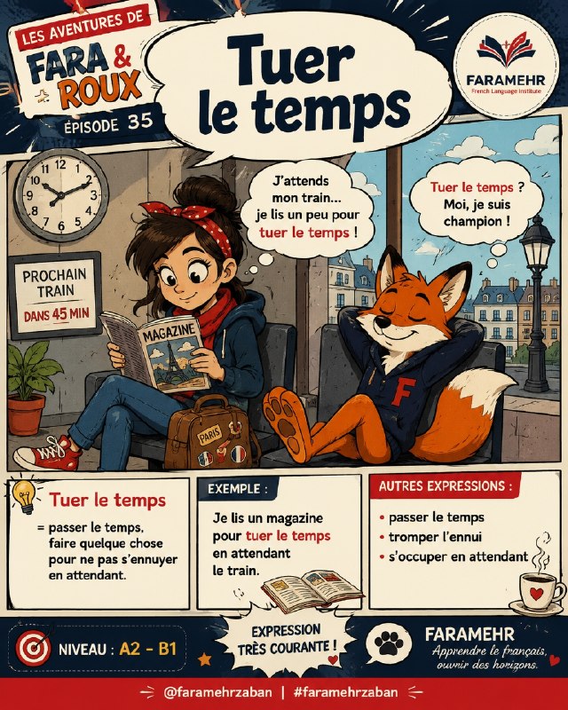 فرامهر زبان: اپیزود جدید — Saison 2 · Épisode 35 🇫🇷 Les aventures de Fara & Roux — Épisode 35 ⏳ PRENDRE SON TEMPS یعنی: عجله نکردن، ب