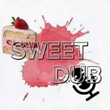 🍰SWEET DUB 🎙