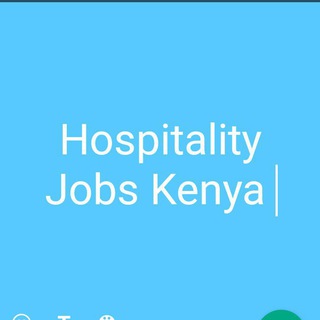 HOSPITALITY JOBS KENYA👍 Telegram Group Link