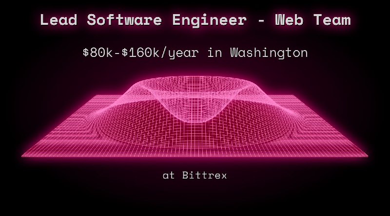 Lead Software Engineer - Web Team $80k - $160k in Washington at Bittrex