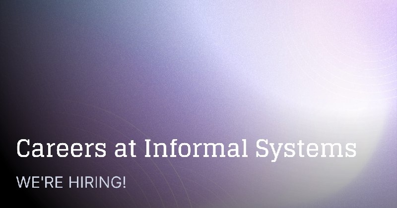 Informal Systems - Careers - Senior Software Engineer Staking