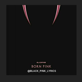 BLACKPINK MV & SONG & LYRICS Telegram Group Link
