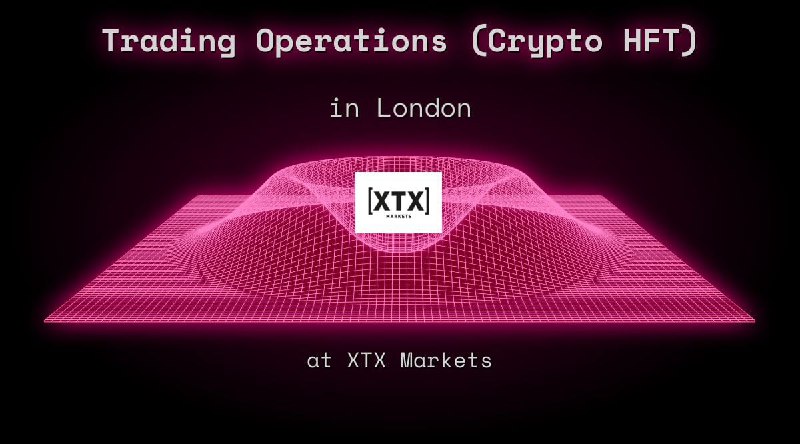 Web3 Trading Operations (Crypto HFT) in London at XTX Markets