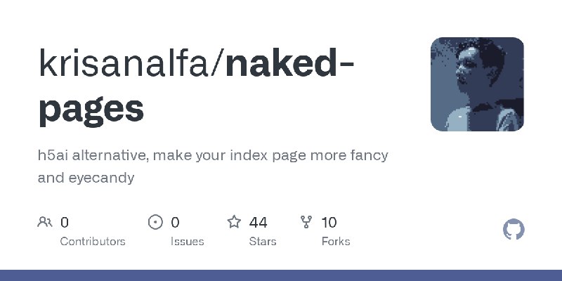 GitHub - krisanalfa/naked-pages: h5ai alternative, make your index page more fancy and eyecandy