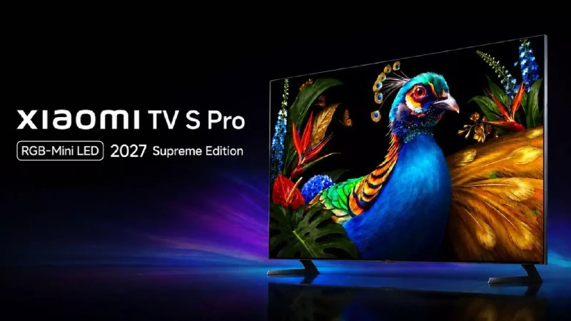 ITResan | آی تی رسان: ✅ شیائومی TV S Pro ۲۰۲۷ با پنل RGB Mini LED و مدل ۱۰۰ اینچی معرفی شد📌 شیائومی نسل جدید تلویزیون‌های TV S Pro ۲۰۲۷ را در 