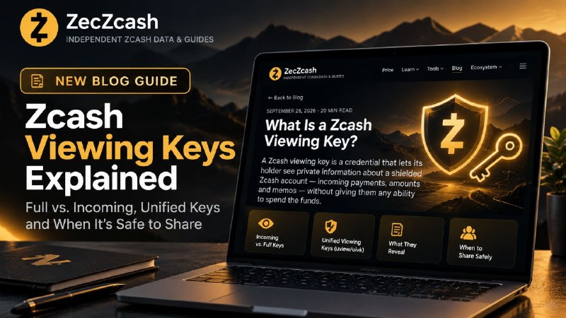 New Zcash Guide Explores What Viewing Keys Reveal and Protect