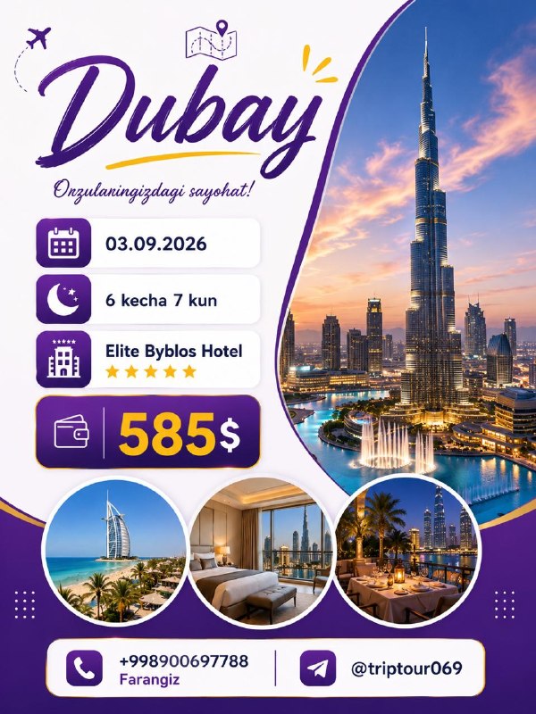 TRIPTOUR- Ishonchli tur: 🗺Dubay📆03.09.2026🌓6 kecha 7 kun⭐️Elite Byblos Hotel 💸585$☎️+998900697788 Farangiz📩 @triptour069