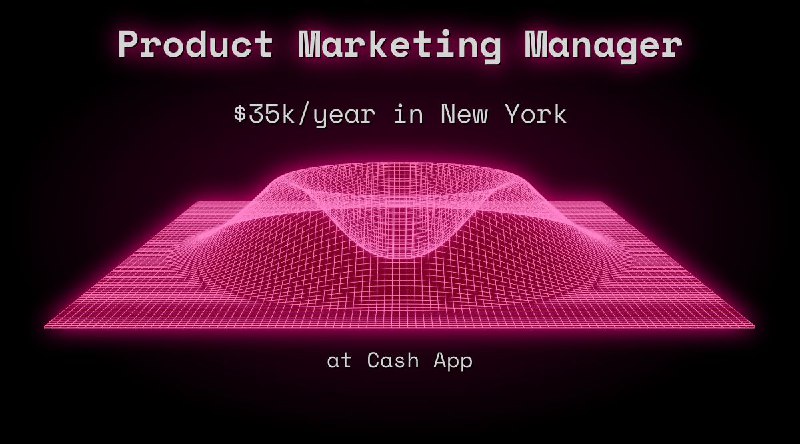 Web3 Product Marketing Manager $152k - $185k in New York at Cash App