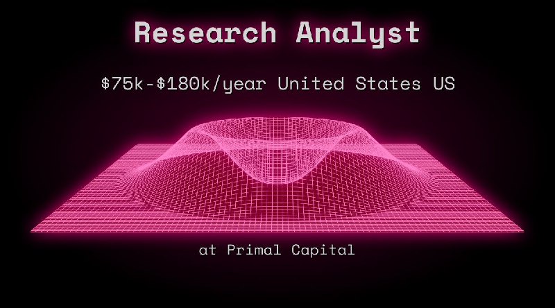 Web3 Research Analyst $67k - $90k United States US at Primal Capital