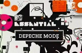 Все о Depeche Mode / Essential: Depeche Mode • 2005, MTV→ ВК