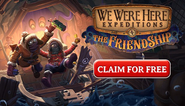 We Were Here Expeditions: The FriendShip on Steam