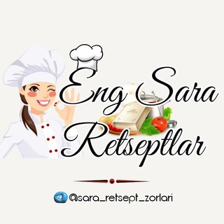 🍰ENG SARA RETSEPTLAR🍰
