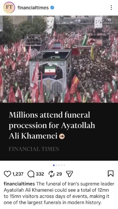 🔴Financial Times: טקס ההלוויה של מנהיג המהפכה יהיה עד להשתתפות של בין 12 ל-15 מיליון איש, מה שיהפוך אותו ל…