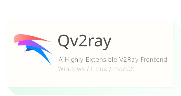 GitHub - Qv2ray/Qv2ray: :star: Linux / Windows / macOS 跨平台 V2Ray 客户端 | 支持 VMess / VLESS / SSR / Trojan / Trojan-Go / NaiveProxy…