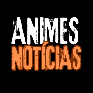 Noticias Animes 🌏 Telegram Group Link