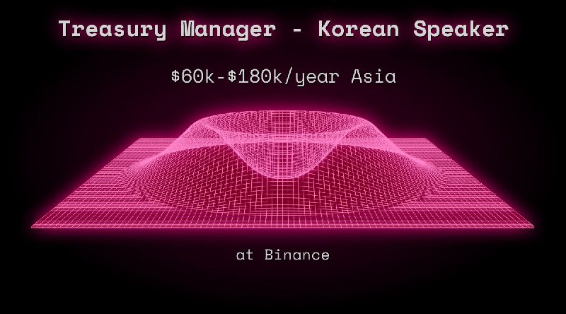 Web3 Treasury Manager - Korean Speaker Asia at Binance