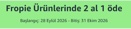 Fropie Ürünlerinde 2 al 1 öde