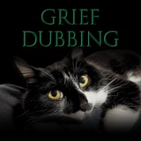 Grief Dubbing C.A.