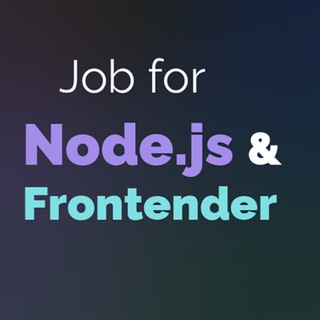 Job for Frontend (JavaScript + Node.js) developers Telegram Group Link