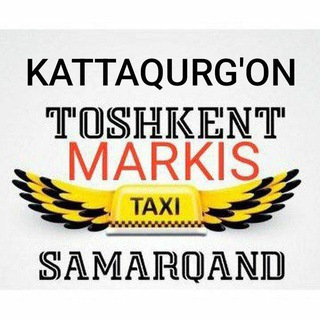 SAMARQAND KATTAQURGON TOSHKEN 🚖🚕 MARKIS KADAN XATIRCHI MIRBOZOR TAKSI 🚖 24/7 XIZMATI