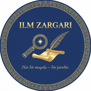 Ilm zargari | Maqola va Tezis yozish xizmati