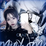 ‘❔CRAZY LOVE . .