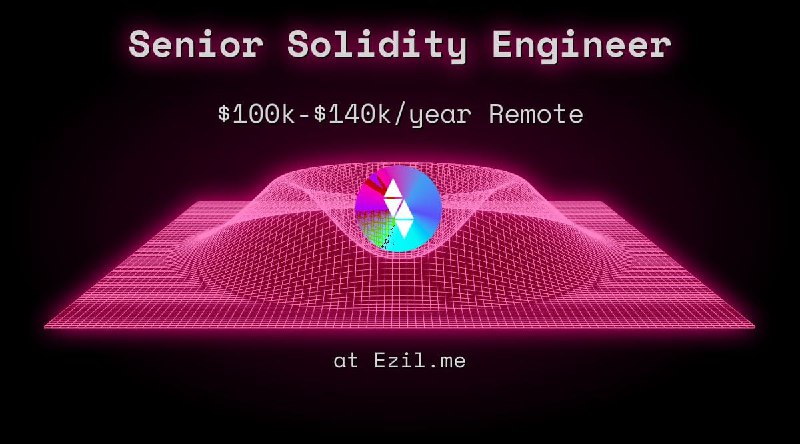 Web3 Senior Solidity Engineer $100k - $140k Remote at Ezil.me