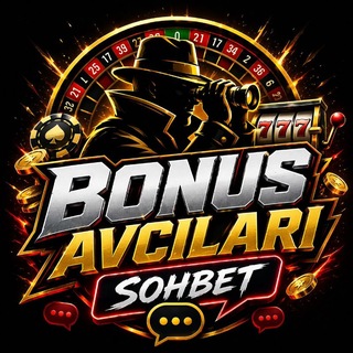 BONUS AVCILARI SOHBET