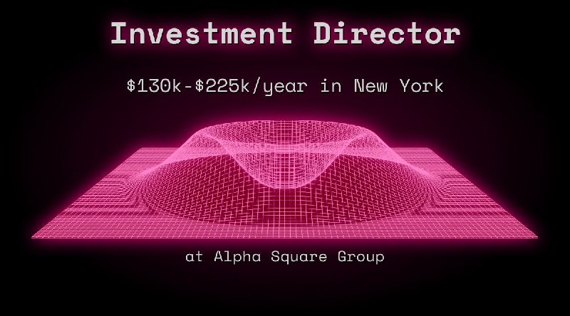 Web3 Investment Director $91k - $112k in New York at Alpha Square Group