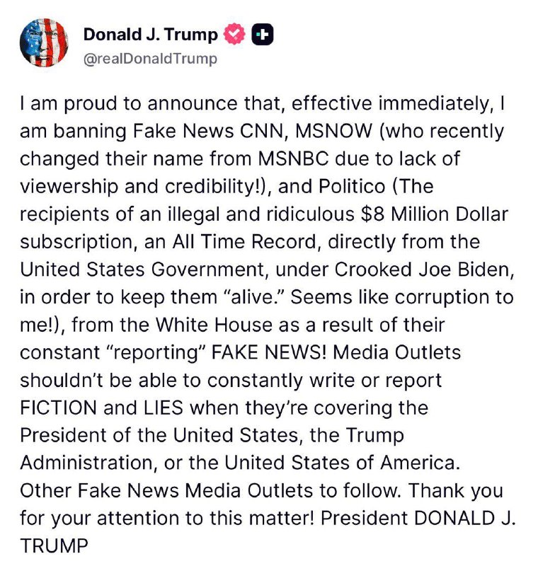 —️🇺🇸 NEW: President Trump announces reporters from CNN, MSNOW and Politico are now banned from the White House