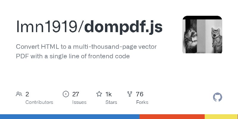 GitHub - lmn1919/dompdf.js: Convert HTML to a multi-thousand-page vector PDF with a single line of frontend code