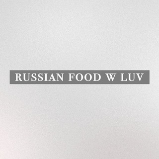 russian food w luv Telegram Group Link
