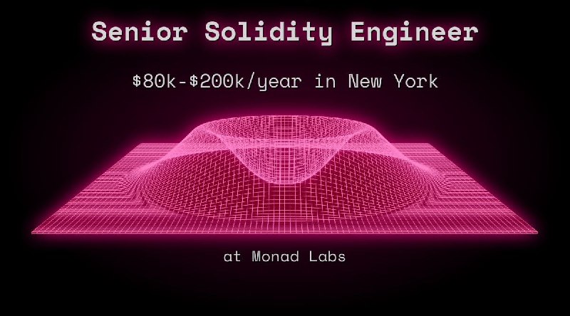 Web3 Senior Solidity Engineer $80k - $200k in New York at Monad Labs