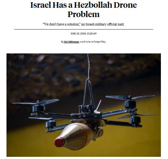 דיווח של פוריין פוליסי על כטב"מים המשנים את מאזן הכוחות של ישראל