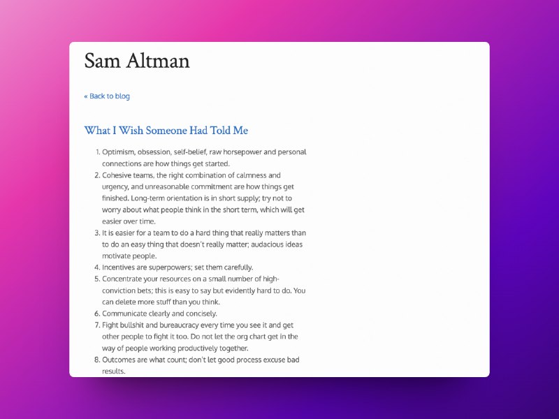 Open AI CEO Sam 昨天还发了一篇《我希望有人告诉我的事情》应该是他今年的一些思考，我这里翻译一下，每一句加上一些自己的看法，顺便当自己的总结：Sam：乐观、专注、自信、强大的驱动力和个人关系是启动事务的关键