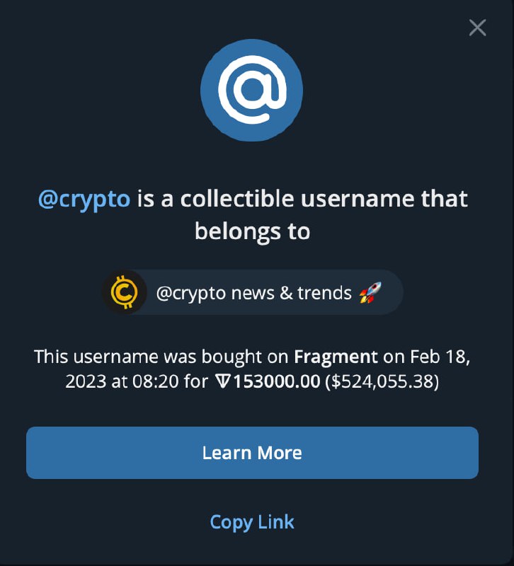 A username crypto was bought for $524,055 – now, it's being used for a crypto channel.If you didn’t know, usernames can be bought and sold. You can do it on Fragment.crypto is short, highly recognizable, and instantly builds trust and authority. Big brands, exchanges, or influencers could see it as an investment—like buying a premium domain name.When someone buys a username, the purchase price shows up on their profile.Do you think $524,055 is a huge price for this username or not?