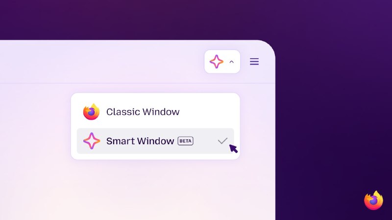 تکنولوژی،خبری،هوش مصنوعی،: موزیلا فیچرهای جدیدی رو برای بخش Smart Window فایرفاکس معرفی کرده. یه تجربه وبگردی بر مبنای AI که فعلا توی فاز آزمایشیه