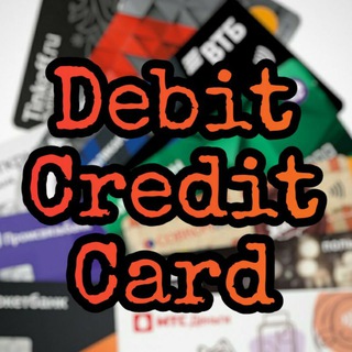 Debit Credit Card - обзоры карт Telegram Group Link