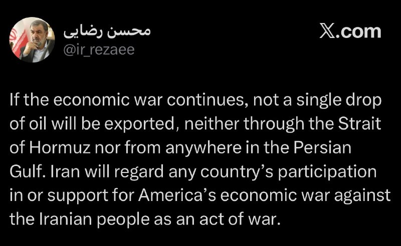 خبرگزاری خبرآنلاین: 🕊 دبیر شورایعالی امنیتملی: اگر جنگ اقتصادی ادامه یابد، حتی یک قطره نفت نه از طریق تنگه هرمز و نه از هیچ کجای خلیج فارس