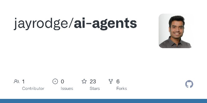 GitHub - jayrodge/ai-agents