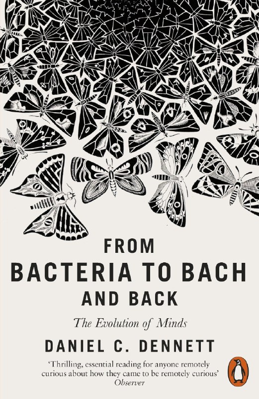 ⚡️🕊 فرازتد 🕯⚡️: خلاصه #کتاب_صوتیاز باکتری تا باخ: تکامل اذهان نوشته دنیل دنت From Bacteria to Bach and Back: The Evolution of Minds»کتاب