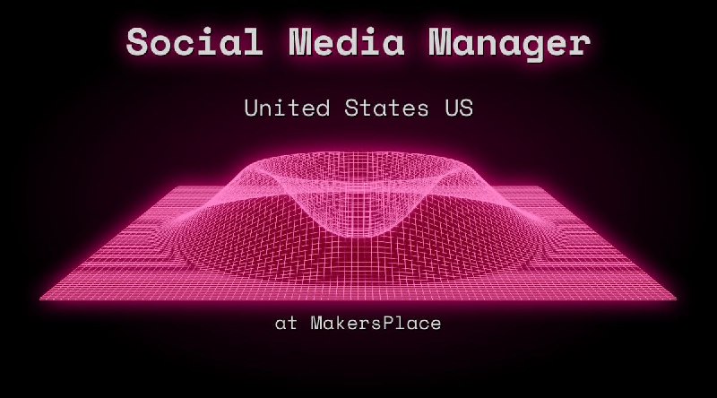 Web3 Social Media Manager United States US at MakersPlace