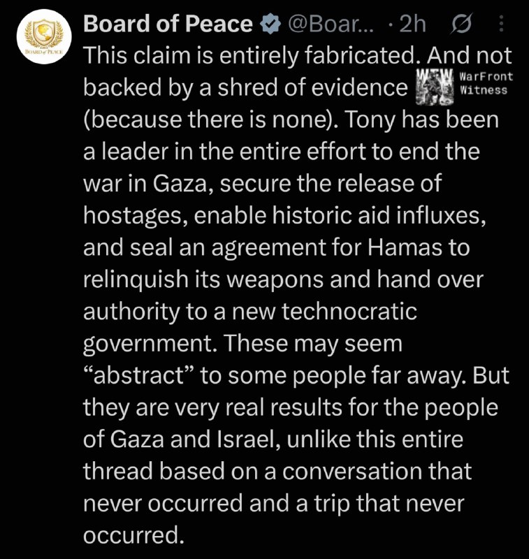️🇺🇸🇵🇸 מועצת השלום הכחישה דיווח של עין המזרח התיכון בטענה שראש ממשלת בריטניה לשעבר, טוני בלייר, נשלח ללח…