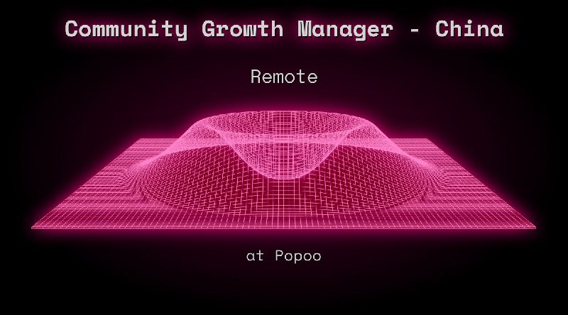 Web3 Community Growth Manager - China Remote at Popoo