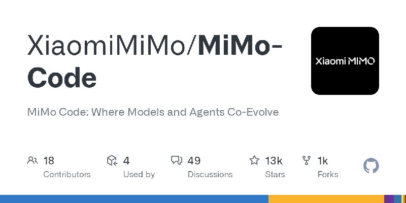 GitHub - XiaomiMiMo/MiMo-Code: MiMo Code: Where Models and Agents Co-Evolve