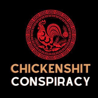 ВСТУПАЙТЕ В CHICKENSHIT CONSPIRACY !