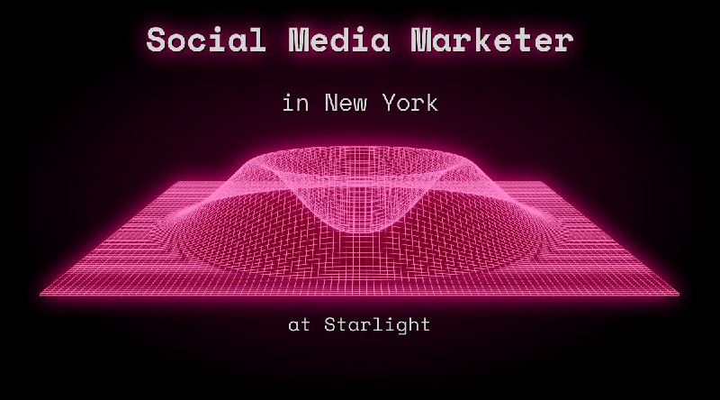 Web3 Social Media Marketer $80k - $120k in New York at Starlight