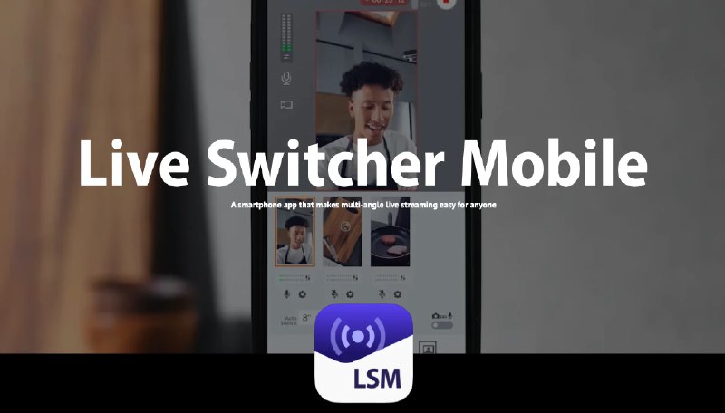 Canon 推出直播 App《Live Switcher Mobile》　支援 3  iPhone/iPad 多角度鏡頭切換