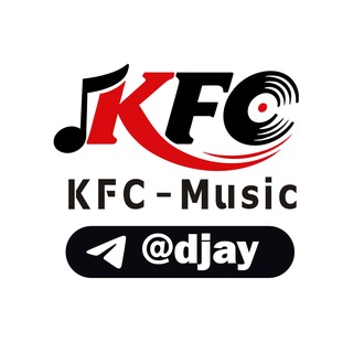KFC~Music 音乐频道 @djay